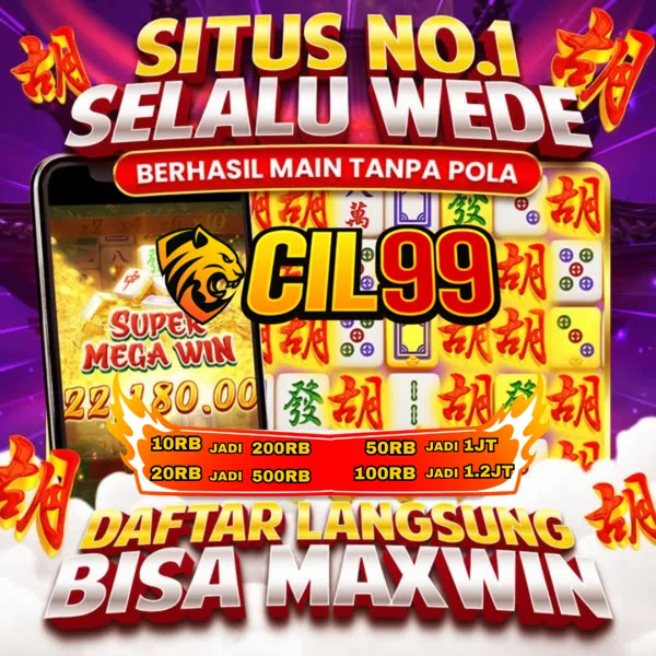 CIL99 Bonus Member Baru 100%